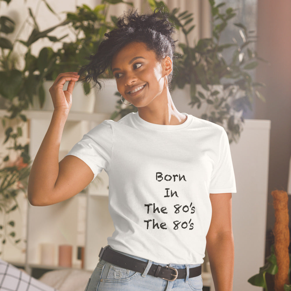 Born in the 80s Retro Graphic Tee – Vintage 1980s Nostalgia Shirt, Short-Sleeve Unisex T-Shirt