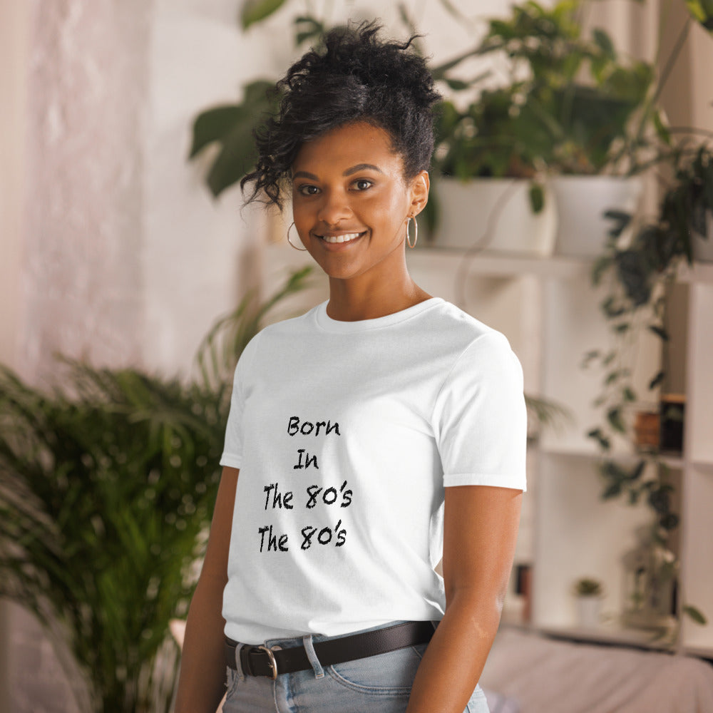 Born in the 80s Retro Graphic Tee – Vintage 1980s Nostalgia Shirt, Short-Sleeve Unisex T-Shirt